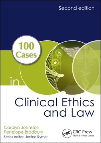 Бумажная книга «100 Cases in Clinical Ethics and Law», авторов Кэролин Джонстон, Пенелопа Брэдбери - фото №1