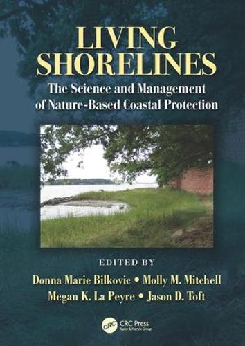 Паперова книга «Living Shorelines: The Science and Management of Nature-Based Coastal Protection» - фото №1
