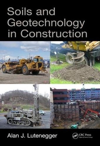 Бумажная книга «Soils and Geotechnology in Construction», автор Алан Дж. Лютенеггер - фото №1