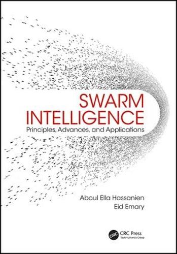 [object Object] «Swarm Intelligence: Principles, Advances, and Applications», авторов Абул Элла Хассаниен, Ид Эмари - фото №1