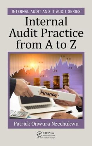 Бумажная книга «Internal Audit Practice from A to Z», автор Патрик Нзечукву - фото №1