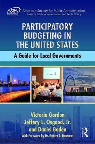 Бумажная книга «Participatory Budgeting in the United States: A Guide for Local Governments», авторов Дэниел Боден, Джеффери Л. Осгуд-младший, Виктория Гордон - фото №1