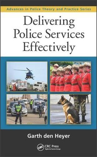 Паперова книга «Delivering Police Services Effectively», автор Гарт ден Гейєр - фото №1