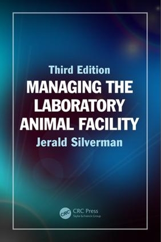Паперова книга «Managing the Laboratory Animal Facility», автор Джеральд Сільверман - фото №1