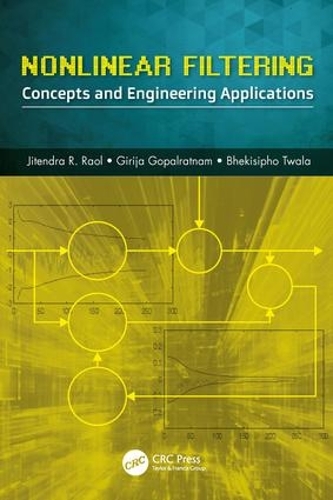 Паперова книга «Nonlinear Filtering: Concepts and Engineering Applications», авторів Бхекісіпхо Твала, Гірія Гопалратнам, Джітендра Р. Раол - фото №1