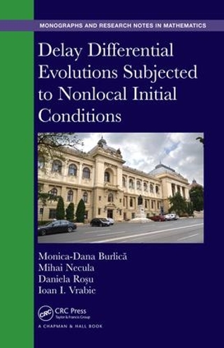 [object Object] «Delay Differential Evolutions Subjected to Nonlocal Initial Conditions», авторів Даніела Рошу, Йоан І. Врабіє, Міхай Некула, Моніка-Дана Бурліца - фото №1