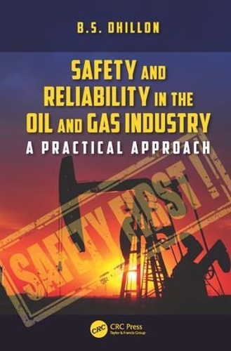 Бумажная книга «Safety and Reliability in the Oil and Gas Industry: A Practical Approach», автор Б.С. Дхиллон - фото №1
