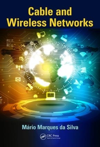 [object Object] «Cable and Wireless Networks: Theory and Practice», автор Марио Маркес да Силва - фото №1