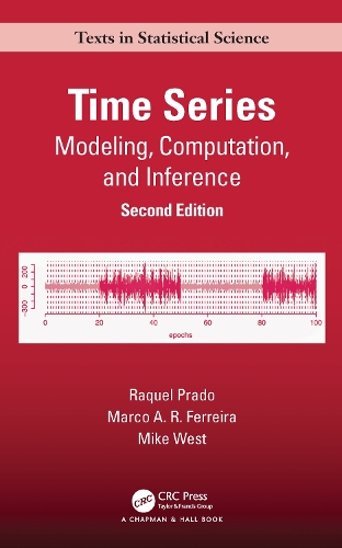 [object Object] «Time Series: Modeling, Computation, and Inference, Second Edition», авторів Марко А. Р. Феррейра, Майк Вест, Ракель Прадо - фото №1