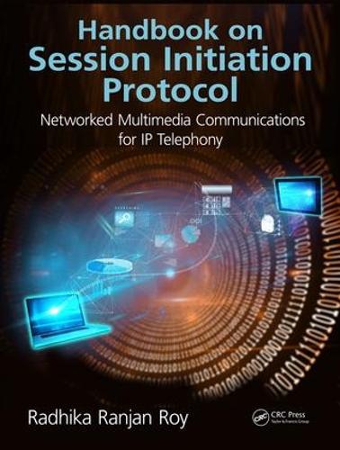 [object Object] «Handbook on Session Initiation Protocol: Networked Multimedia Communications for IP Telephony», автор Радхіка Ранджан Рой - фото №1