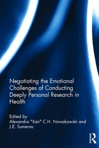 Паперова книга «Negotiating the Emotional Challenges of Conducting Deeply Personal Research in Health» - фото №1