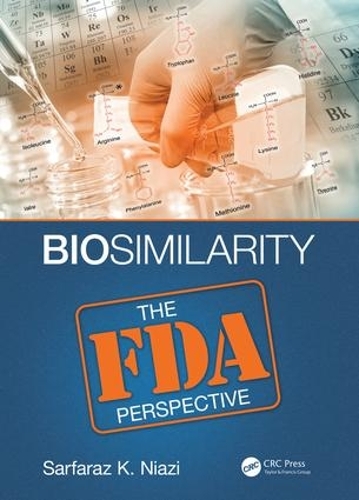 Бумажная книга «Biosimilarity: The FDA Perspective», автор Сарфараз К. Ниази - фото №1