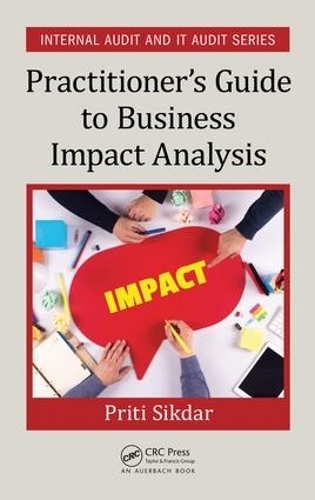Бумажная книга «Practitioner's Guide to Business Impact Analysis», автор Прити Сикдар - фото №1