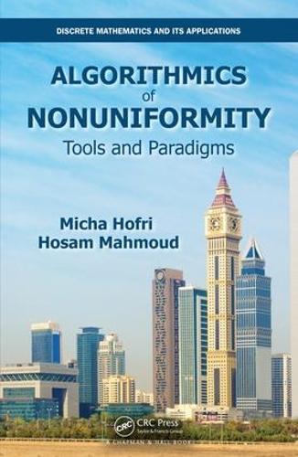 [object Object] «Algorithmics of Nonuniformity: Tools and Paradigms», авторів Хосам Махмуд, Міха Хофрі - фото №1