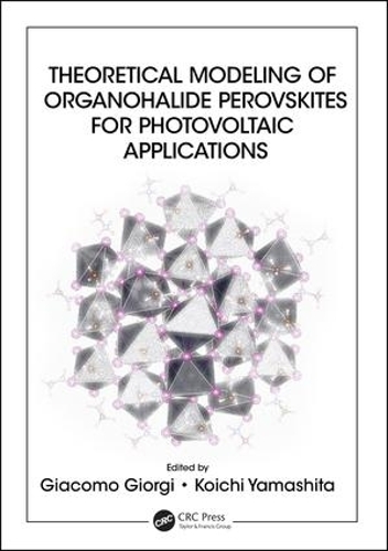 Бумажная книга «Theoretical Modeling of Organohalide Perovskites for Photovoltaic Applications» - фото №1