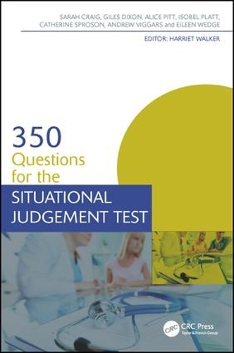 Бумажная книга «350 Questions for the Situational Judgement Test», авторов Алиса Питт, Эндрю Виггарс, Кэтрин Спросон, Эйлин Ведж, Джайлс Диксон, Изобель Платт, Сара Крейг - фото №1