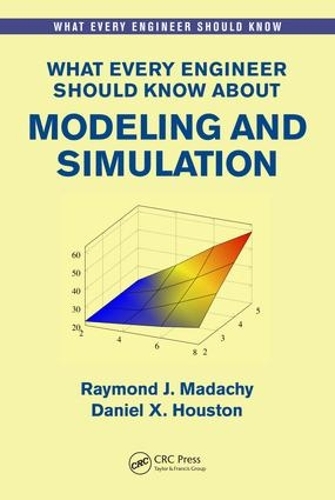 [object Object] «What Every Engineer Should Know About Modeling and Simulation», авторов Дэниел Хьюстон, Рэймонд Дж. Мадаки - фото №1