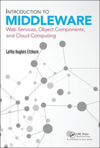 [object Object] «Introduction to Middleware: Web Services, Object Components, and Cloud Computing», автор Лета Хьюз Этцкорн - фото №1