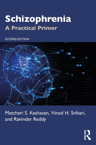 Бумажная книга «Schizophrenia: A Practical Primer», авторов Матчери С. Кешаван, Равиндер Редди, Винод Шрихари - фото №1