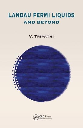 Бумажная книга «Landau Fermi Liquids and Beyond», автор В. Трипати - фото №1