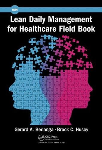 Паперова книга «Lean Daily Management for Healthcare Field Book», автор Жерар А. Берланґа - фото №1