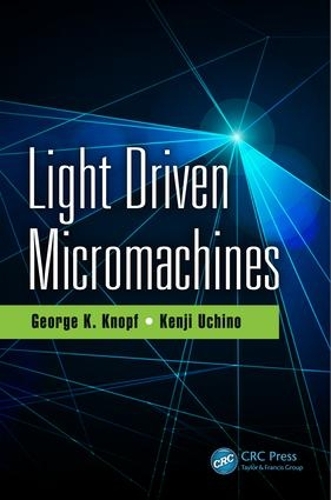 Паперова книга «Light Driven Micromachines», авторів Джордж К. Кнопф, Кендзі Усіно - фото №1