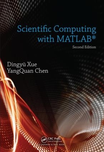 Паперова книга «Scientific Computing with MATLAB», авторів Діньюй Сюе, Ян Куан Чен - фото №1