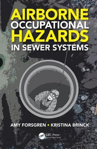 Паперова книга «Airborne Occupational Hazards in Sewer Systems», авторів Емі Форсгрен, Крістіна Брінк - фото №1