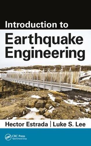 Бумажная книга «Introduction to Earthquake Engineering», авторов Гектор Эстрада, Люк С. Ли - фото №1