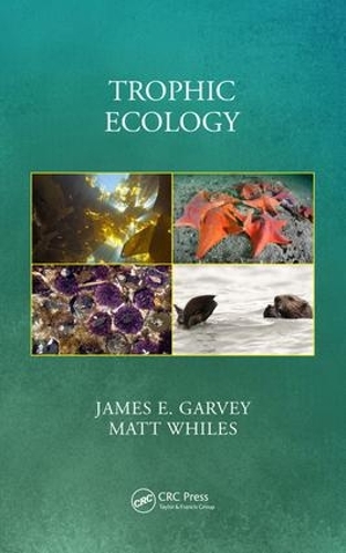 Бумажная книга «Trophic Ecology», авторов Джеймс Э. Гарви, Мэтт Уайлс - фото №1