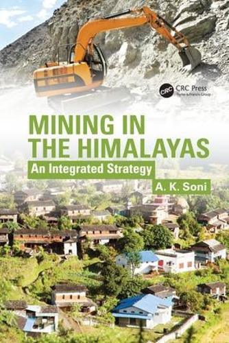 Бумажная книга «Mining in the Himalayas: An Integrated Strategy», автор А.К. Сони - фото №1