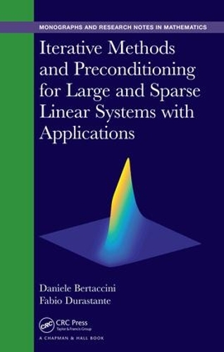 [object Object] «Iterative Methods and Preconditioning for Large and Sparse Linear Systems with Applications», авторів Даніеле Бертаччіні, Фабіо Дурастанте - фото №1