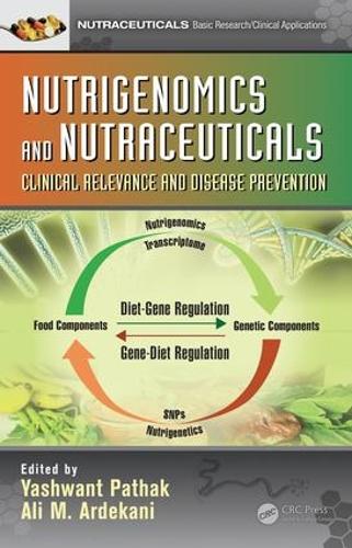 Паперова книга «Nutrigenomics and Nutraceuticals: Clinical Relevance and Disease Prevention» - фото №1