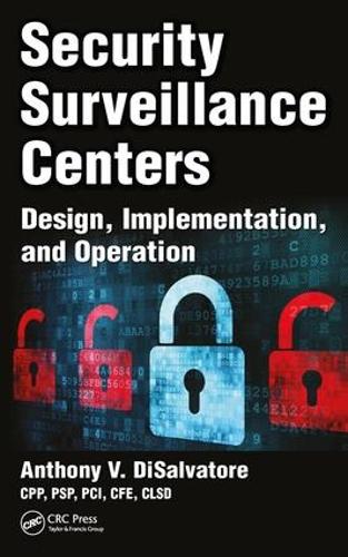 Бумажная книга «Security Surveillance Centers: Design, Implementation, and Operation», автор Энтони В. ДиСальваторе - фото №1