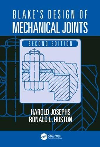 [object Object] «Blake's Design of Mechanical Joints», авторів Гарольд Джозефс, Рональд Л. Г'юстон - фото №1