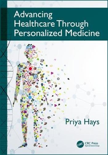 Паперова книга «Advancing Healthcare Through Personalized Medicine», автор Прія Хейс - фото №1
