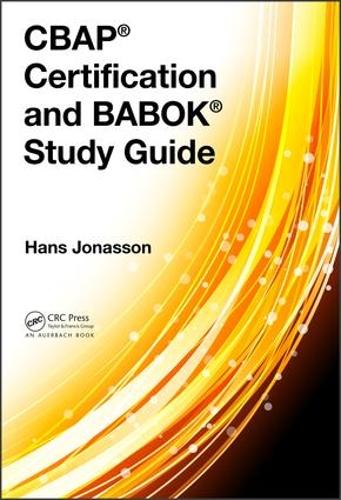 [object Object] «CBAP® Certification and BABOK® Study Guide», автор Ганс Йонассон - фото №1