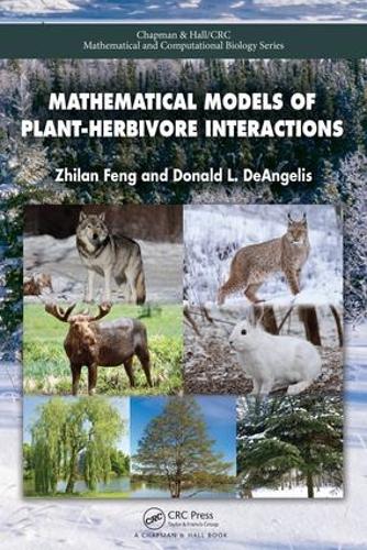 Паперова книга «Mathematical Models of Plant-Herbivore Interactions», авторів Дональд Лі Діанджеліс, Чжилан Фен - фото №1