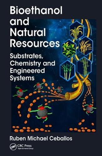 Паперова книга «Bioethanol and Natural Resources: Substrates, Chemistry and Engineered Systems», автор Рубен Майкл Себалос - фото №1