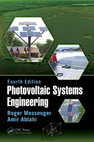 Паперова книга «Photovoltaic Systems Engineering», авторів Амір Абтахі, Роджер А. Месенджер - фото №1