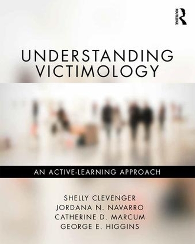 Паперова книга «Understanding Victimology: An Active-Learning Approach», авторів Кетрін Д. Маркум, Джордж Е. Хіггінс, Йордана Н. Наварро, Шеллі Клевенджер - фото №1