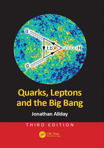 [object Object] «Quarks, Leptons and the Big Bang», автор Джонатан Олдей - фото №1