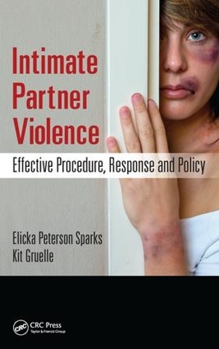 Бумажная книга «Intimate Partner Violence: Effective Procedure, Response and Policy», автор Эличка Спаркс - фото №1