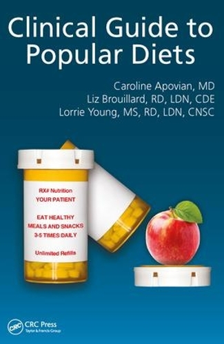 Паперова книга «Clinical Guide to Popular Diets», авторів Кароліна Аповян, Елізабет Бруйяр, Лоррейн Янг - фото №1