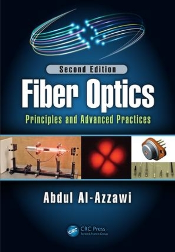 Паперова книга «Fiber Optics: Principles and Advanced Practices, Second Edition», автор Абдул Аль-Аззаві - фото №1