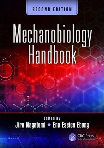Бумажная книга «Mechanobiology Handbook, Second Edition» - фото №1