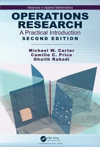 [object Object] «Operations Research: A Practical Introduction», авторов Камилла К. Прайс, Гаит Рабади, Майкл Картер - фото №1