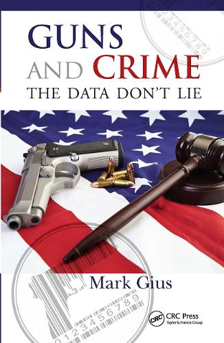 Бумажная книга «Guns and Crime: The Data Don't Lie», автор Марк Гиус - фото №1