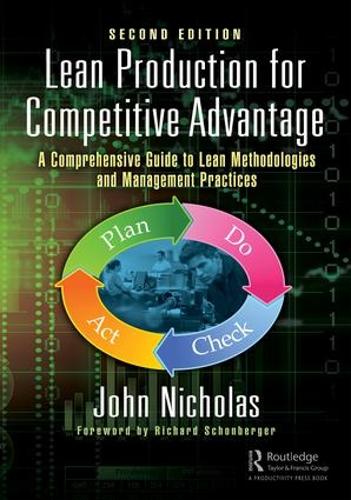 Бумажная книга «Lean Production for Competitive Advantage: A Comprehensive Guide to Lean Methodologies and Management Practices, Second Edition», автор Джон Николас - фото №1