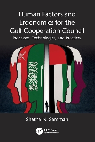 Бумажная книга «Human Factors and Ergonomics for the Gulf Cooperation Council: Processes, Technologies, and Practices» - фото №1